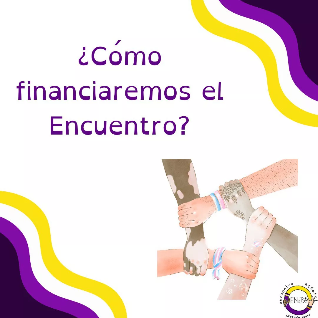 Fondo blano, en las esquinas de forma ondeante se ve el color de la bandera (negro, morado, blanco y amarillo)   Arriba en morado "Cómo financiaremos el Encuentro? 
